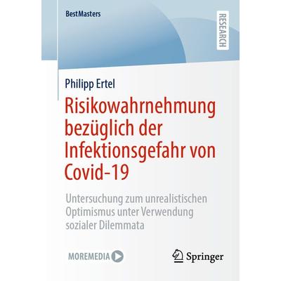 Risikowahrnehmung bezüglich der Infektionsgefahr von Covid-19, Taschenbuch von Philipp Ertel, Springer Fachmedien Wiesbaden GmbH, 978-3-658-43094-8