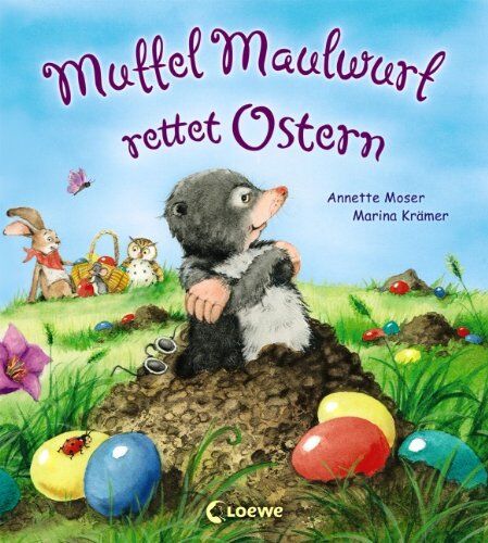 Annette Moser - Muffel Maulwurf rettet Ostern - Preis vom 30.09.2026 22:30:23 h