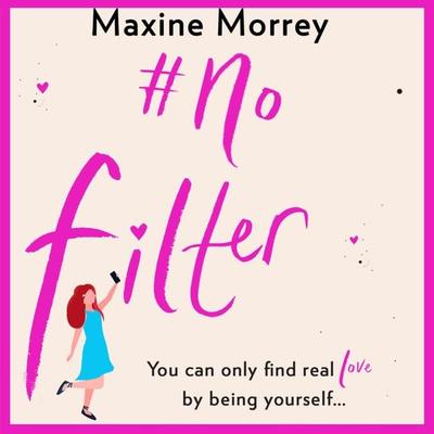 & No Filter - Maxine Morrey, Audio, 9781838890292