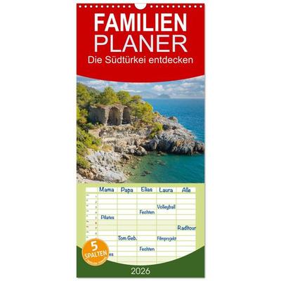 Familienplaner 2026 - Die Südtürkei entdecken mit 5 Spalten (Wandkalender, 21 x 45 cm) CALVENDO