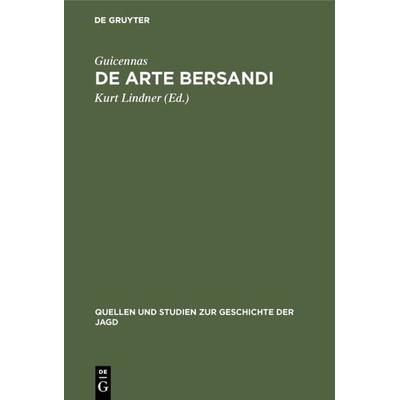 De arte bersandi, Gebundene Ausgabe von Guicennas, De Gruyter, 978-3-11-125142-4