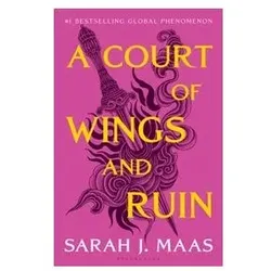 A Court of Wings and Ruin, Belletristik von Sarah J. Maas