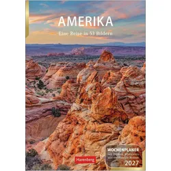 Amerika Wochenplaner 2027 - Eine Reise in 53 Bildern, Ratgeber von Ulrike Issel