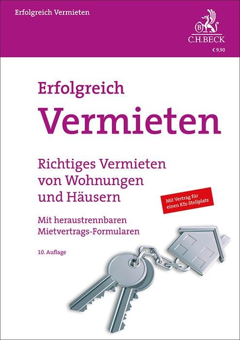Peter Schüller - Erfolgreich Vermieten: Richtiges Vermieten von Wohnungen und Häusern mit Formularen zu Mietverträgen (Vorsorgebroschüren) - Preis vom 09.10.2026 07:28:09 h