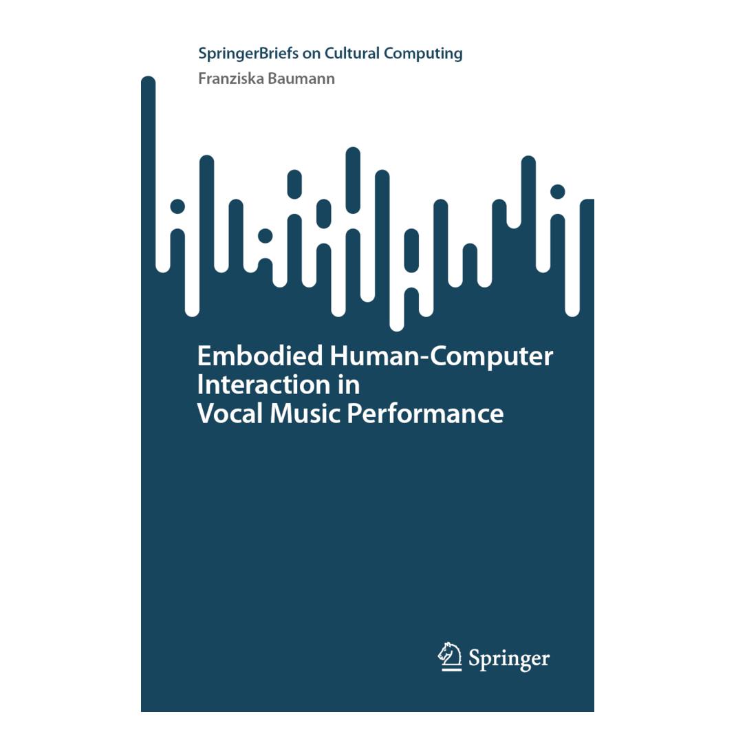 Springer Embodied Human-Computer Interaction in Vocal Music Performance (Englisch, Softcover, Franziska Baumann) (56888813)