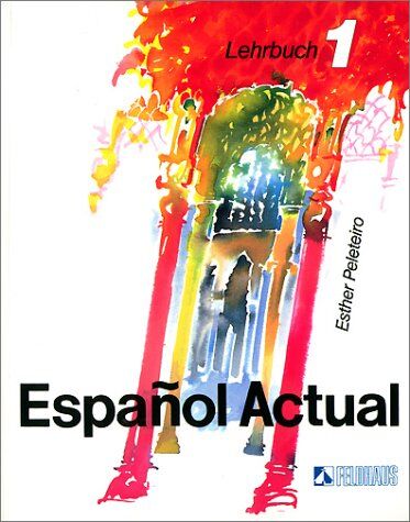 Esther Peleteiro Rueda - Espanol Actual, Bd.1, Lehrbuch - Preis vom 18.10.2026 19:22:15 h