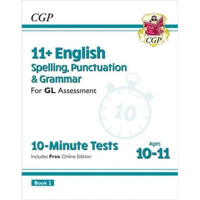 11+ GL 10-Minute Tests: English Spelling, Punctuation & Grammar - Ages 10-11 Book 2 (with Online Ed), Taschenbuch von Cgp Books, CGP Books,