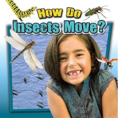 How Do Insects Move?, Gebundene Ausgabe von Megan Kopp, Crabtree, 978-0-7787-1970-0