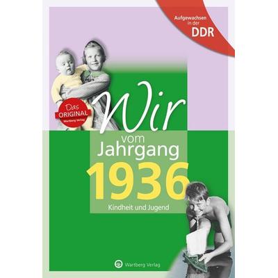 Aufgewachsen in der DDR - Wir vom Jahrgang 1936 - Kindheit und Jugend, Gebundene Ausgabe von Sieglinde Mörtel,Egon Pauer, Wartberg Verlag,
