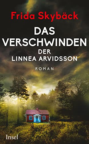 Frida Skybäck - Das Verschwinden der Linnea Arvidsson: Roman Fesselnd bis zur letzten Seite Von der schwedischen Bestsellerautorin (insel taschenbuch) - Preis vom 10.10.2026 11:48:34 h