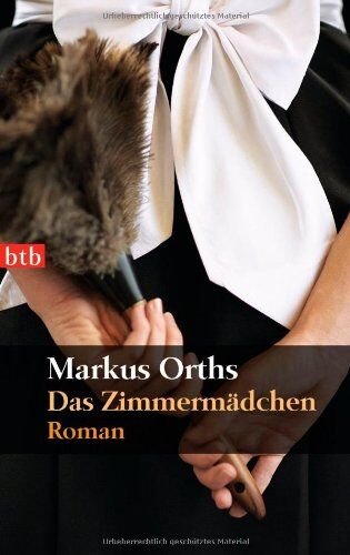 Markus Orths - Das Zimmermädchen: Roman - Preis vom 30.09.2026 09:01:18 h