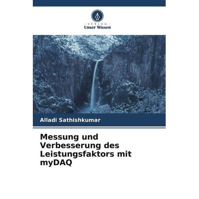 Messung und Verbesserung des Leistungsfaktors mit myDAQ, Taschenbuch von Alladi Sathishkumar, Verlag Unser Wissen, 978-620-5-07106-9