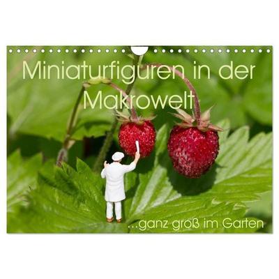 Miniaturfiguren in der Makrowelt...ganz groß im Garten (Wandkalender 2027 DIN A4 quer), CALVENDO Monatskalender