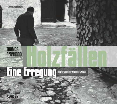 Thomas Bernhard - Holzfällen: Eine Erregung - Preis vom 09.10.2026 07:28:09 h