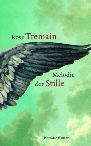 Rose Tremain - Melodie der Stille: Roman - Preis vom 19.10.2026 19:33:35 h