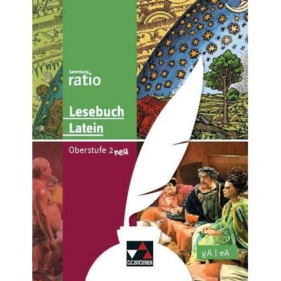 Lesebuch Latein – Oberstufe 2 neu, Gebundene Ausgabe von Christopher Diez,Peter Günzel,Michael Lobe,Lisa Marie Meckbach,Paul Schrott, Buchner, C.C.,