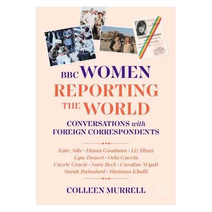 Springer BBC Women Reporting the World (Englisch, Softcover, Colleen Murrell) (57304420)