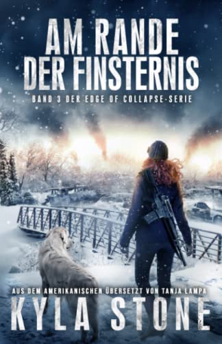 Kyla Stone - Am Rande Der Finsternis: Band 3 Der EDGE OF COLLAPSE-Serie - Preis vom 09.10.2026 07:28:09 h