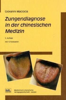 Maciocia, Giovanni C. - Zungendiagnose in der chinesischen Medizin - Preis vom 02.10.2026 23:42:20 h