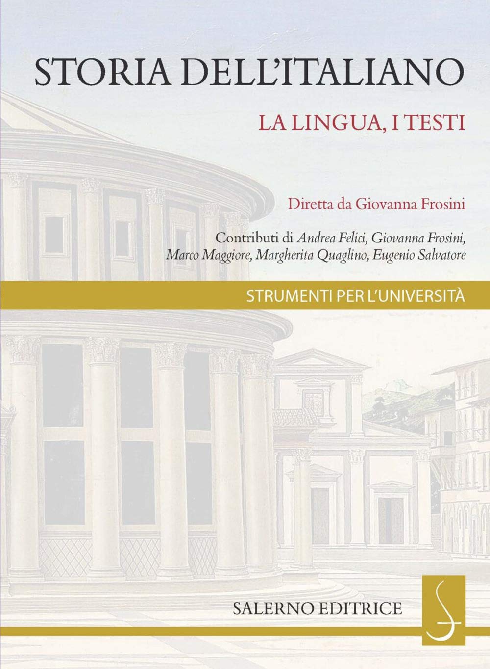 Storia dell'italiano. La lingua, i testi - Preis vom 15.10.2026 23:06:25 h