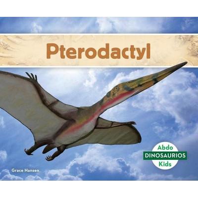 Pterodactyl (Spanish Version), Gebundene Ausgabe von Grace Hansen, ABDO Publishing Company, 978-1-09-826340-9