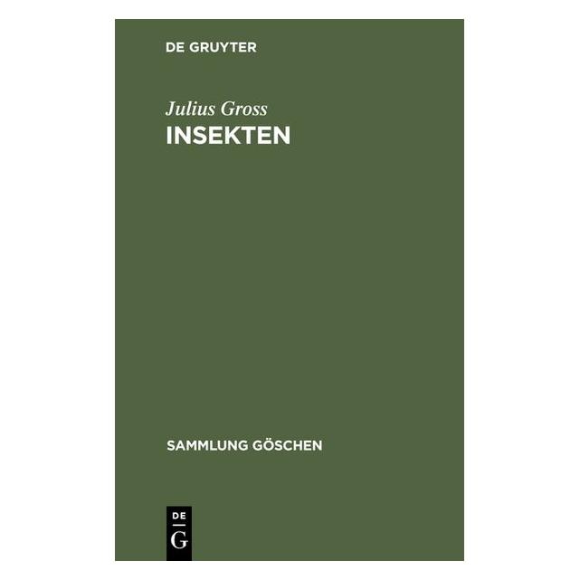 De Gruyter Insekten (Deutsch, Hardcover, Julius Gross) (7255123)