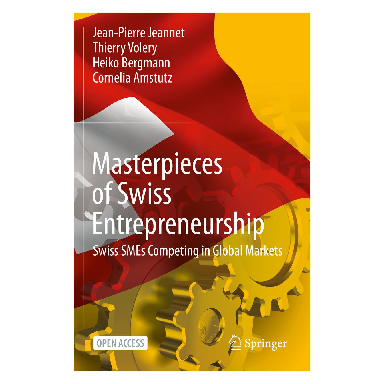Springer Masterpieces of Swiss Entrepreneurship (Englisch, Softcover, Cornelia Amstutz, Heiko Bergmann, Jean-Pierre Jeannet, Thierry Volery) (54437959)