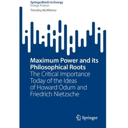 Maximum Power and its Philosophical Roots, Fachbücher von Timothy McWhirter