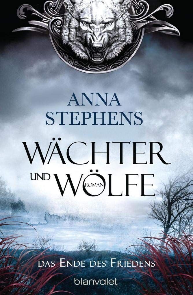 Anna Stephens - Wächter und Wölfe - Das Ende des Friedens - Preis vom 11.10.2026 15:43:13 h