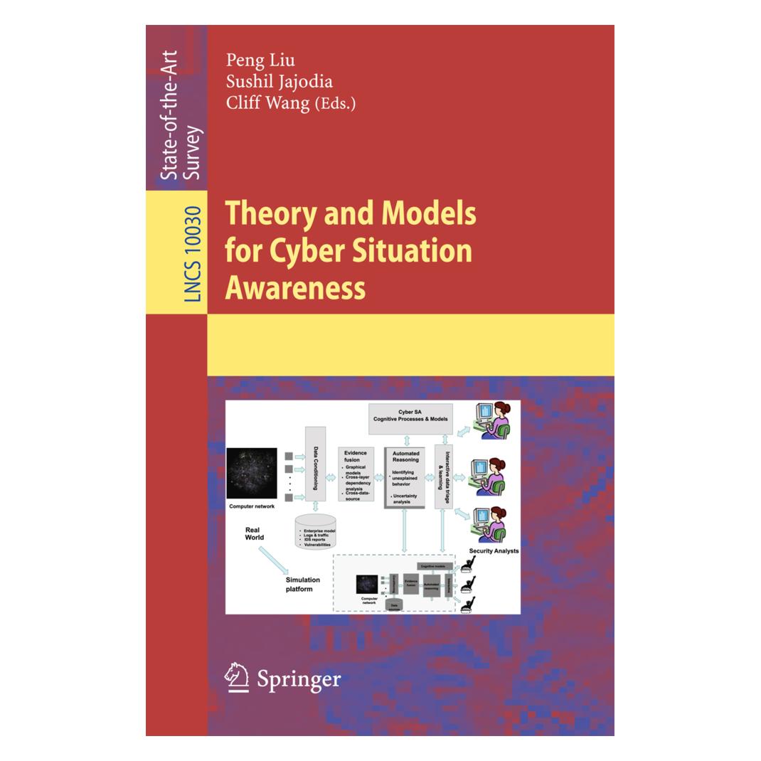 Springer Theory and Models for Cyber Situation Awareness (Englisch, Softcover, Cliff Wang, Peng Liu, Sushil Jajodia) (55927158)