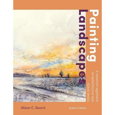 Painting Landscapes, Taschenbuch von Alison C. Board, Search Press Ltd, 978-1-80092-315-7
