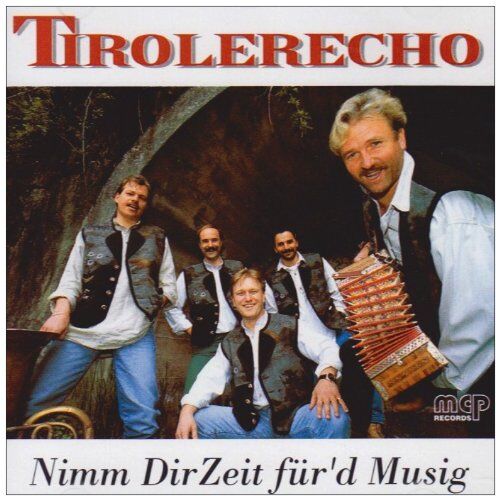 Orig. Tiroler Echo - Nimm Dir Zeit für d'Musi - Preis vom 16.10.2026 11:41:07 h
