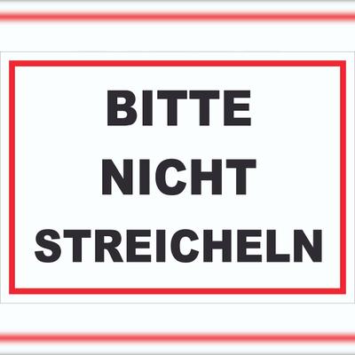 HB-Druck Bitte nicht streicheln Schild streicheln verboten A2 (420x594mm)