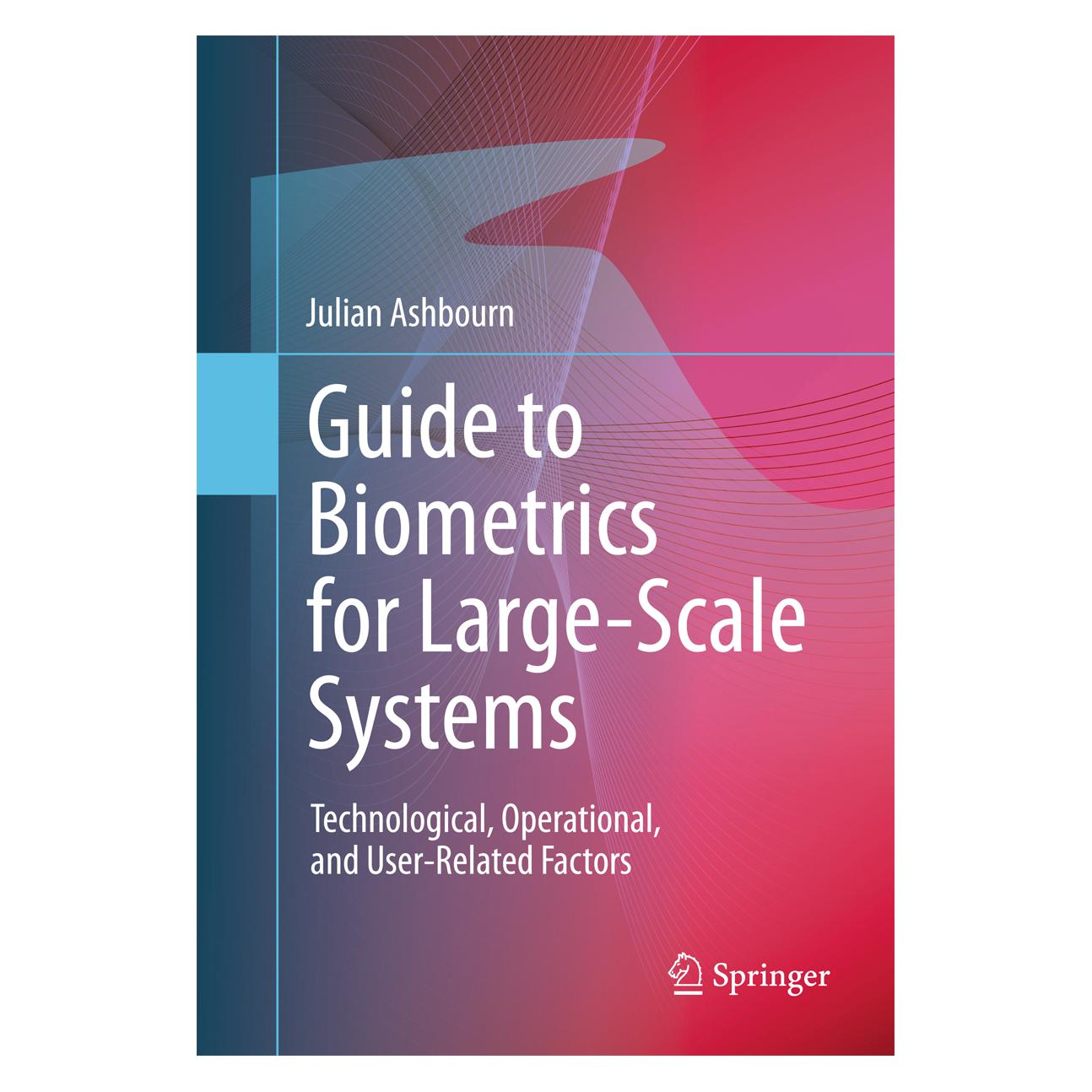 Springer Guide to Biometrics for Large-Scale Systems (Englisch, Softcover, Julian Ashbourn) (55581080)