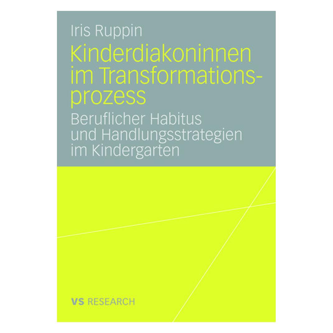 VS Kinderdiakoninnen im Transformationsprozess (Deutsch, Softcover, Iris Ruppin) (55190437)