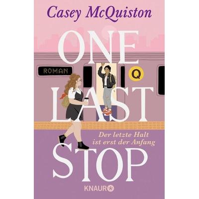 One Last Stop, Taschenbuch von Casey McQuiston, Knaur Taschenbuch