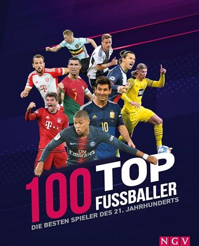 Dreisbach, Dr. Jens - 100 Top-Fußballer - Die besten Spieler des 21. Jahrhunderts: Die perfekte Vorbereitung auf die EM 2024 - Preis vom 17.10.2026 19:25:27 h