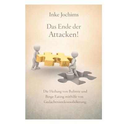 Das Ende der Attacken!, Taschenbuch von Inke Jochims, BoD – Books on Demand, 978-3-695-74767-2