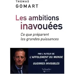 Les ambitions inavouées, Sachbücher von Thomas Gomart