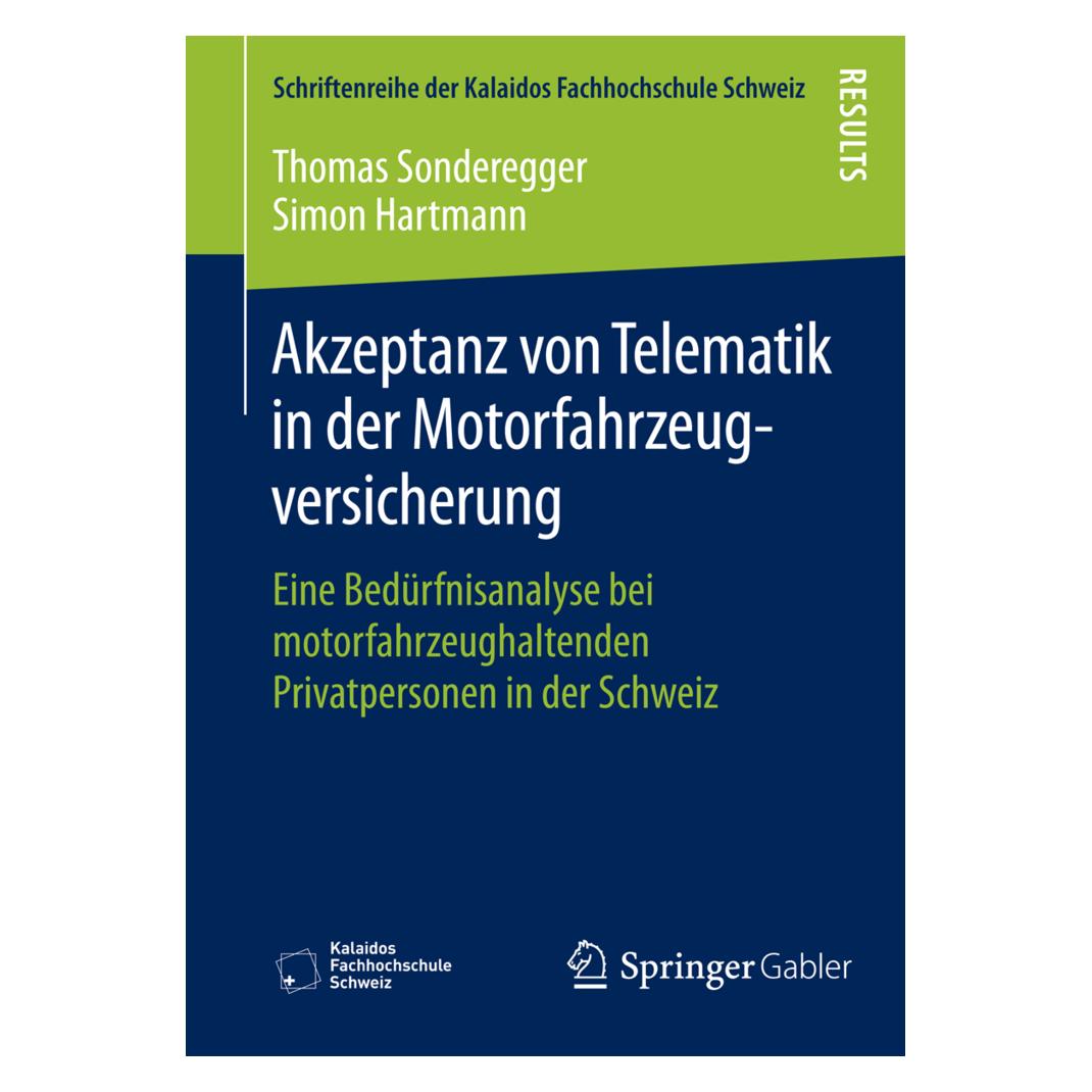 Springer Akzeptanz von Telematik in der Motorfahrzeugversicherung (Deutsch, Softcover, Simon Hartmann, Thomas Sonderegger) (7265577)