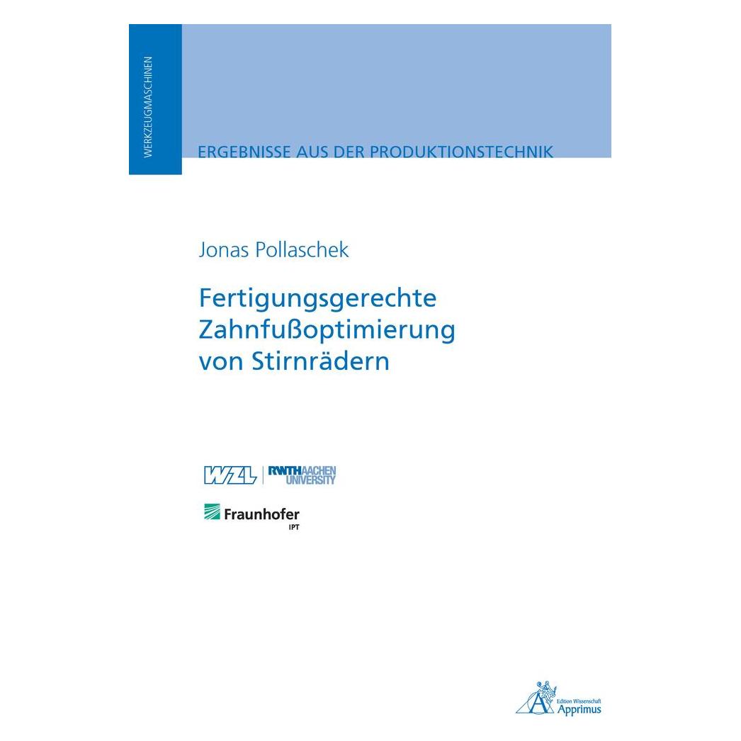 Apprimus Fertigungsgerechte Zahnfussoptimierung von Stirnrädern (Deutsch, Softcover, Jonas Pollaschek) (56162187)