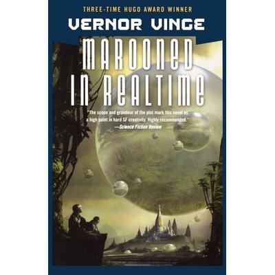 Marooned in Realtime, Taschenbuch von Vernor Vinge, St. Martin's Press, 978-0-7653-0884-9