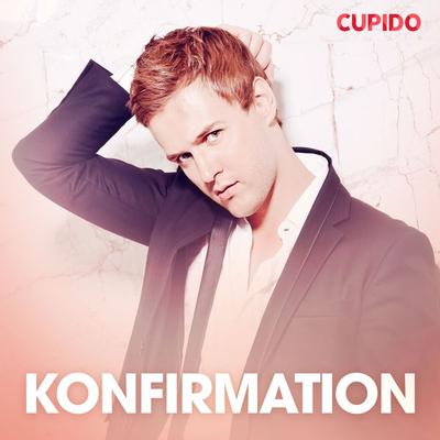 Konfirmation – erotisk novell - Cupido, Audio, 9788726817911
