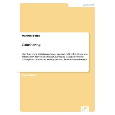 Gainsharing, Taschenbuch von Matthias Fecht, GRIN, 978-3-8386-6199-5