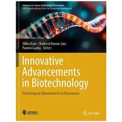 Innovative Advancements in Biotechnology, Fachbücher von Vibha Rani, Pammi Gauba, Chakresh Kumar Jain