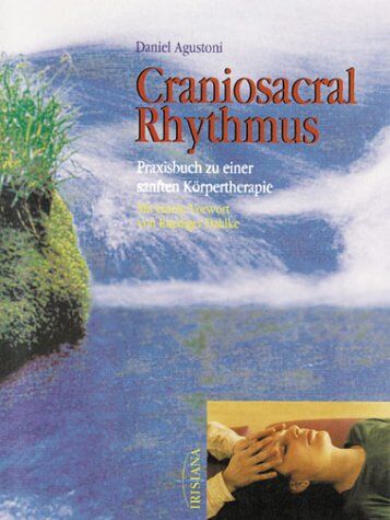 Daniel Agustoni (Nova MD) - Craniosacral Rhythmus - Preis vom 01.10.2026 17:08:56 h