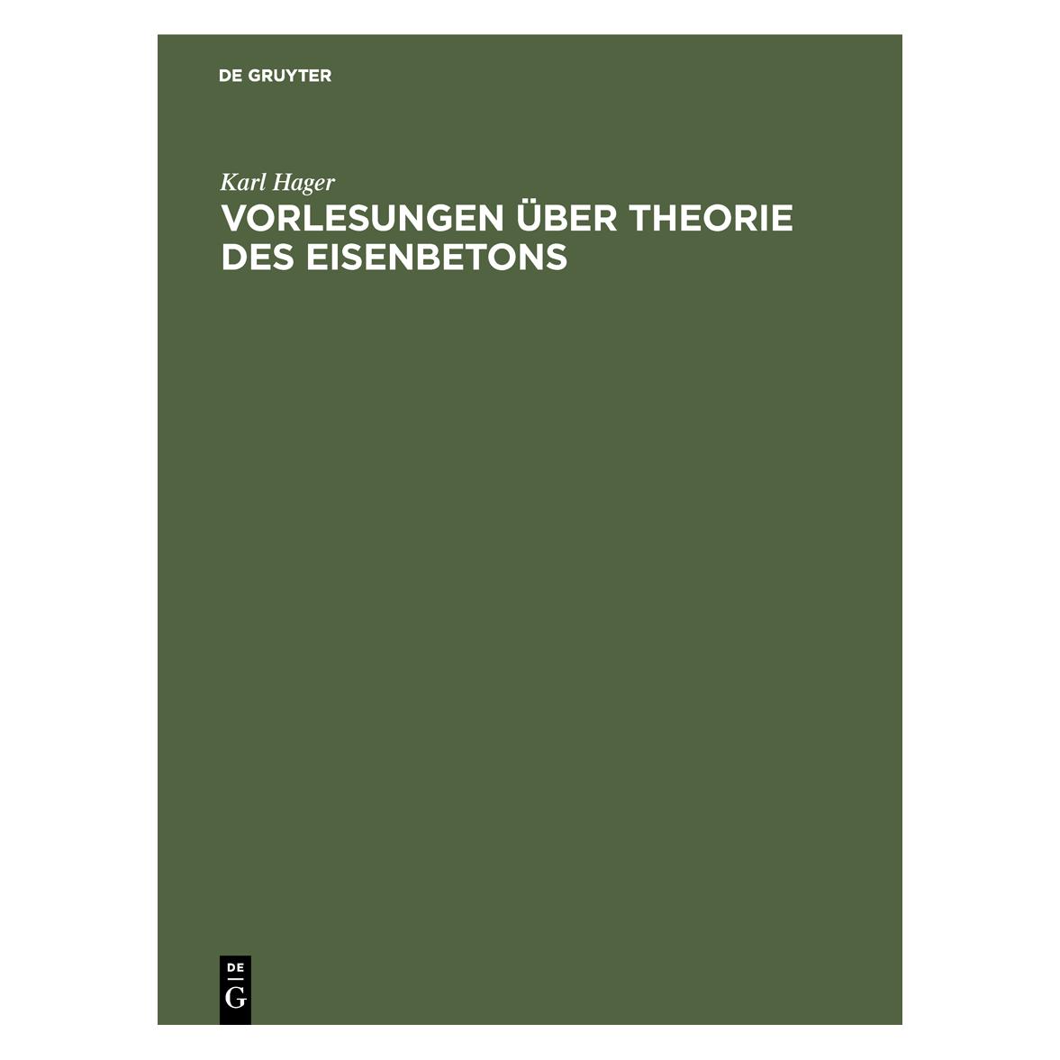 De Gruyter Hager:Vorlesungen über Theorie des Eise (Deutsch, Hardcover, Karl Hager) (67827014)