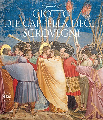 Giotto. Die Cappella degli Scrovegni - Preis vom 12.10.2026 11:37:12 h