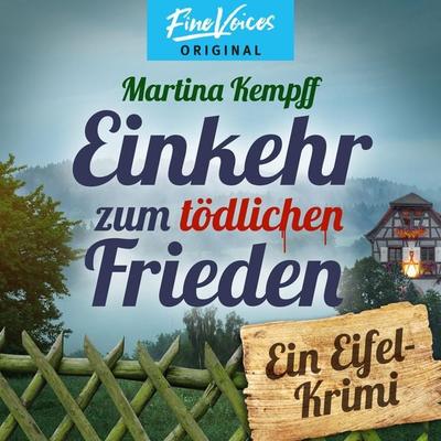 Einkehr zum tödlichen Frieden - Martina Kempff, Audio, 4251888719591