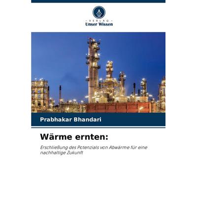 Wärme ernten:, Taschenbuch von Prabhakar Bhandari, Verlag Unser Wissen, 978-620-7-36728-3
